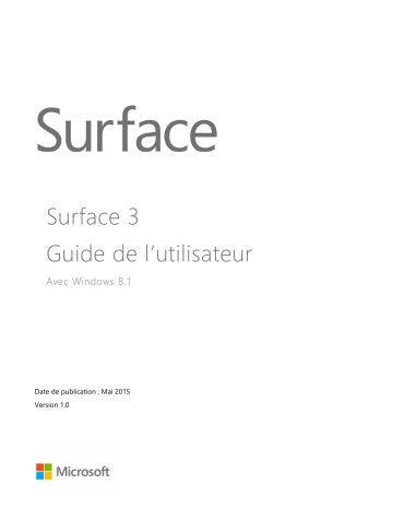 Mode d'emploi | Microsoft Surface 3 Windows 8.1 v1.0 Manuel utilisateur | Fixfr