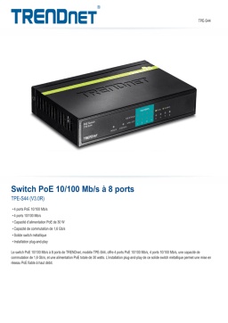 Trendnet TPE-S44 8-Port 10/100 Mbps PoE Switch Fiche technique