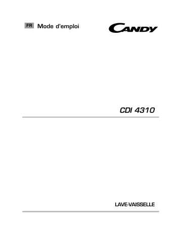 Manuel du propriétaire | Candy CDI 4310/E-47 Lave-vaisselle Manuel utilisateur | Fixfr