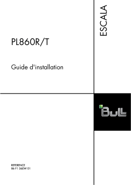 Bull PL860R/T Guide d'installation