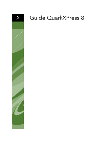 Mode d'emploi | Quark QuarkXPress 8 Manuel utilisateur | Fixfr