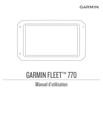 Garmin Fleet 770 Manuel utilisateur | Fixfr