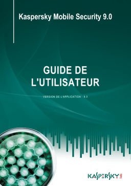 Kaspersky Lab Mobile Security 9.0 Manuel utilisateur