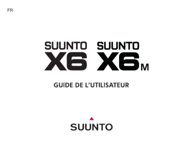 Manuel du propriétaire | Suunto X6M Manuel utilisateur | Fixfr