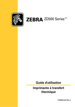 Zebra ZD500 Manuel utilisateur