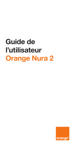 Mode d'emploi | ORANGE Nura 2 Manuel utilisateur | Fixfr