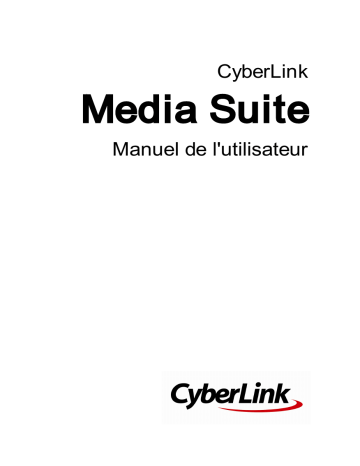 Mode d'emploi | CyberLink Media Suite 14 Manuel utilisateur | Fixfr