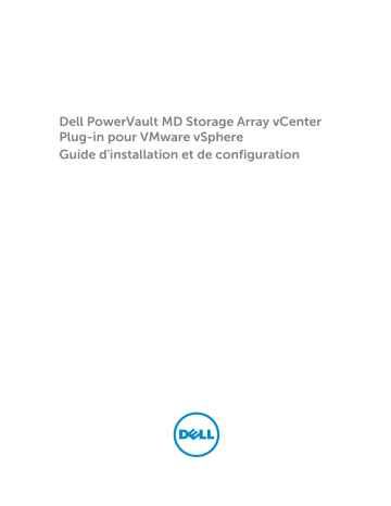 PowerVault MD3620f | PowerVault MD3600i | PowerVault MD3200i | PowerVault MD3260i | Dell PowerVault MD3660i storage Manuel utilisateur | Fixfr