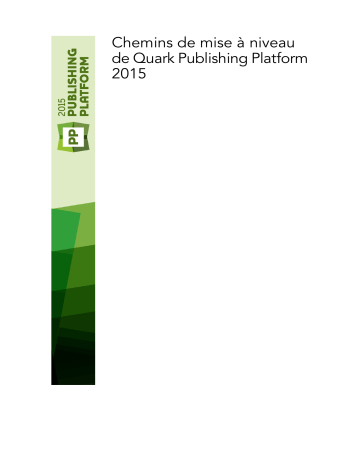 Quark Publishing Platform 2015 Manuel utilisateur | Fixfr