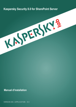 Kaspersky Security 8.0 for SharePoint Server Manuel utilisateur