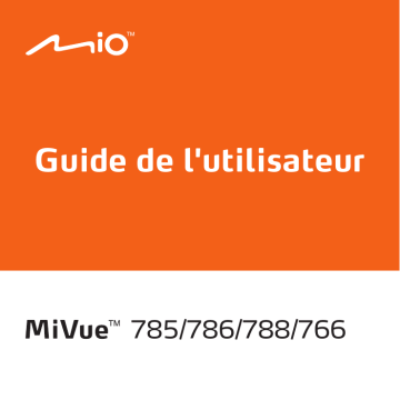 Manuel du propriétaire | Mio MiVue 766 Manuel utilisateur | Fixfr