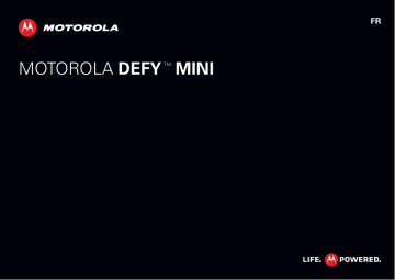 Motorola Defy Mini Mode d'emploi | Fixfr
