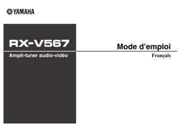 Manuel du propriétaire | Yamaha RX-V567 Manuel utilisateur | Fixfr