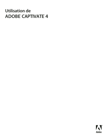Manuel du propriétaire | Adobe CAPTIVATE 4 Manuel utilisateur | Fixfr