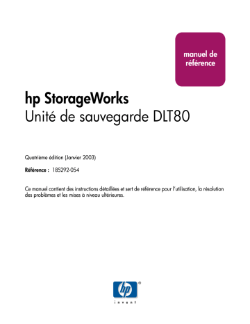 Manuel du propriétaire | HP STORAGEWORKS DLT VS80 TAPE DRIVE Manuel utilisateur | Fixfr