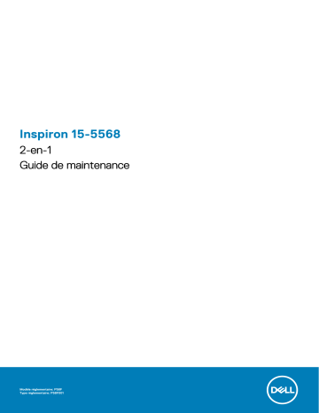 Dell Inspiron 15 5568 2-in-1 laptop Manuel utilisateur | Fixfr
