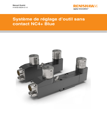 Guide de démarrage rapide | Renishaw NC4+ Blue non-contact tool setting system Guide d'installation | Fixfr