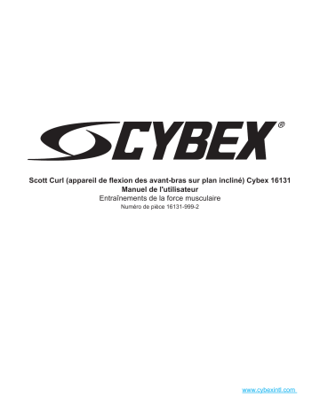 Manuel du propriétaire | Cybex International 16131 SCOTT CURL Manuel utilisateur | Fixfr