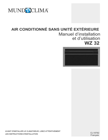 Installation manuel | mundoclima Series MU-WZ Split without Outdoor Unit Guide d'installation | Fixfr