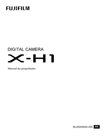 Manuel du propriétaire | Fujifilm X-H1 Camera Manuel utilisateur | Fixfr