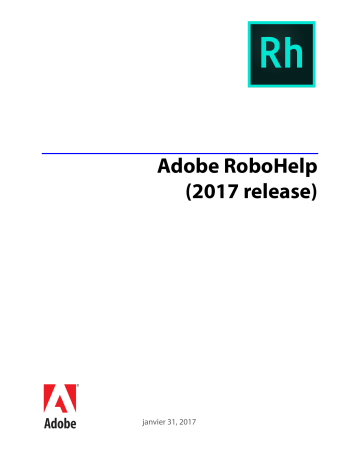 Adobe RoboHelp 2017 Mode d'emploi | Fixfr
