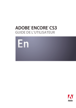 Adobe Encore CS3 Manuel utilisateur