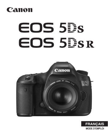 EOS 5Dsr | Canon EOS 5DS Mode d'emploi | Fixfr