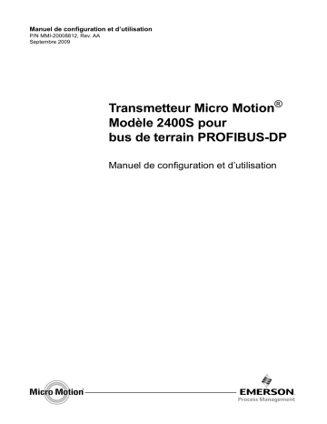 Micro Motion Modèle 2400S pour bus de terrain PROFIBUS-DP Manuel du propriétaire | Fixfr