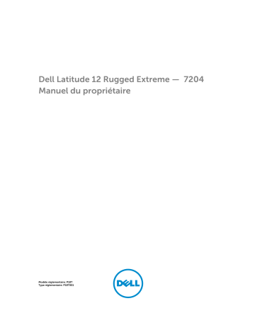 Dell Latitude 7204 Rugged laptop Manuel du propriétaire | Fixfr