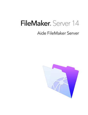 Filemaker Server 14 Manuel utilisateur | Fixfr