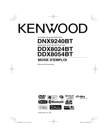 DDX 8024 BT | DNX 9240 BT | Kenwood DDX 8054 BT Mode d'emploi | Fixfr