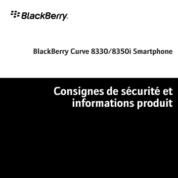 Manuel du propriétaire | Blackberry Curve 8350i Manuel utilisateur | Fixfr