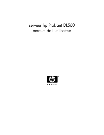 Manuel du propriétaire | HP PROLIANT DL560 SERVER Manuel utilisateur | Fixfr