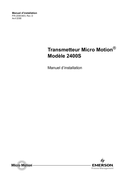 Micro Motion Transmetteur Modèle 2400S Guide d'installation