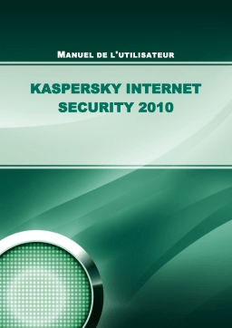 Kaspersky Lab Internet Security 2010 Manuel utilisateur