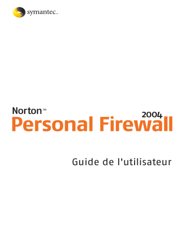 Symantec Norton Personal Firewall 2004 Manuel utilisateur | Fixfr