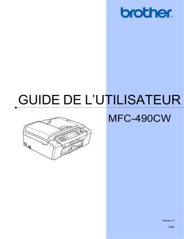 Manuel du propriétaire | Brother MFC-490CW Manuel utilisateur | Fixfr