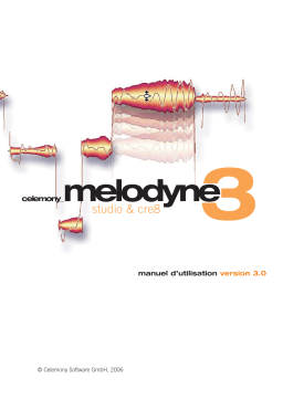 CELEMONY SOFTWARE MELODYNE 3 STUDIO & CRE8 Manuel utilisateur