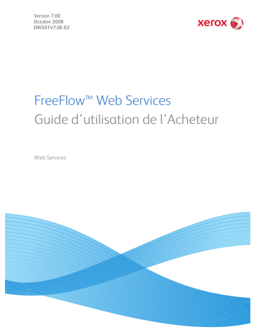 Xerox FreeFlow Web Services Mode d'emploi | Fixfr