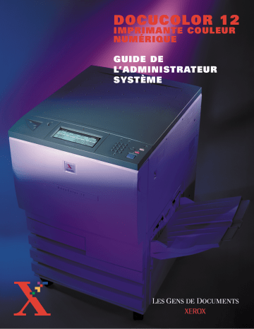 Xerox DocuColor 12 Printer Manuel utilisateur | Fixfr
