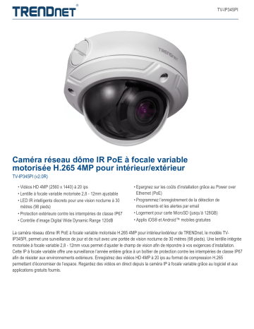 Trendnet TV-IP345PI Indoor/Outdoor 4MP H.265 Motorized Varifocal PoE IR Dome Network Camera Fiche technique | Fixfr