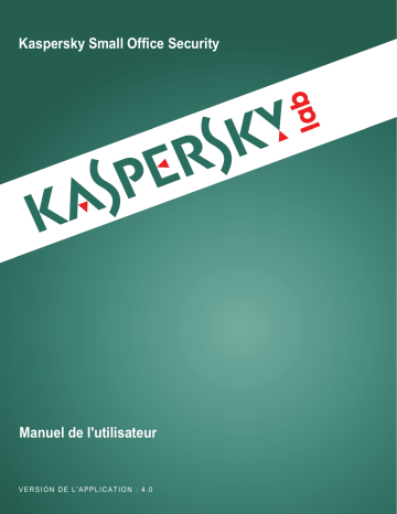 Mode d'emploi | Kaspersky Small Office Security 4.0 Manuel utilisateur | Fixfr