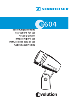 Sennheiser E604 Manuel utilisateur