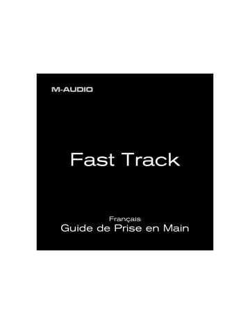 Mode d'emploi | Avid M-Audio FastTrack Manuel utilisateur | Fixfr