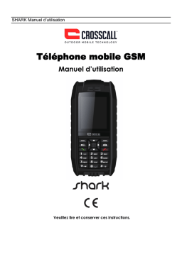 Crosscall Shark V2 Mode d'emploi