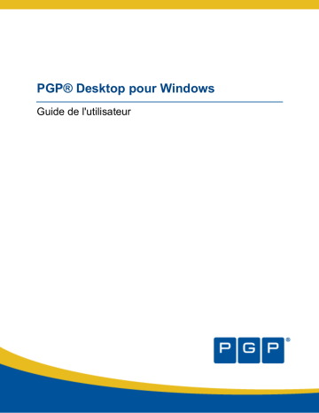 Mode d'emploi | PGP Desktop v10.1.1 Windows Manuel utilisateur | Fixfr