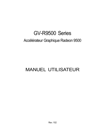 Manuel du propriétaire | Gigabyte GV-R9500 Manuel utilisateur | Fixfr