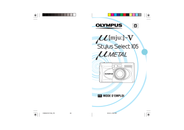 Manuel du propriétaire | Olympus StylusSelect105 Manuel utilisateur | Fixfr