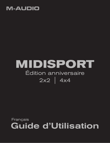 Midisport 2x2 Anniversary Edition | M-Audio MIDISPORT 4x4 Anniversary Edition Mode d'emploi | Fixfr