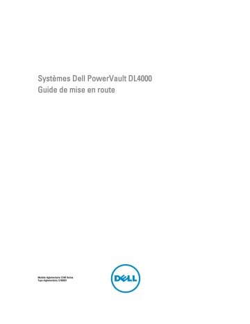 Dell DL4000 storage Guide de démarrage rapide | Fixfr